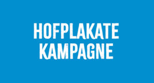 Hofplakate Kampagne